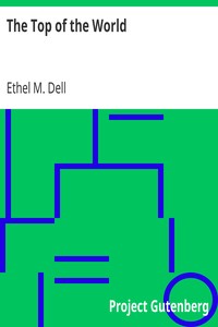 The Top of the World by Ethel M. (Ethel May) Dell