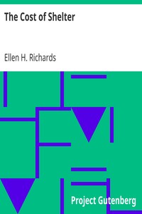 The Cost of Shelter by Ellen H. (Ellen Henrietta) Richards