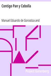 Contigo Pan y Cebolla by Manuel Eduardo  de Gorostiza