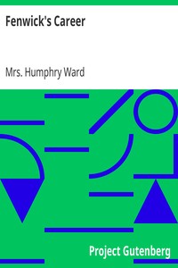 Fenwick's Career by Humphry Ward
