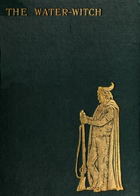 The Water-Witch; Or, the Skimmer of the Seas: A Tale by James Fenimore Cooper