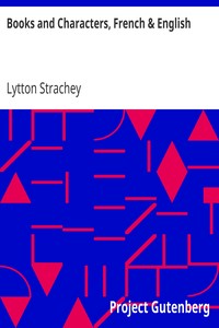 Books and Characters, French & English by Lytton Strachey