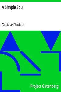 A Simple Soul by Gustave Flaubert