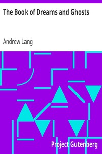 The Book of Dreams and Ghosts by Andrew Lang