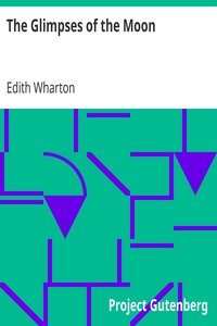 The Glimpses of the Moon by Edith Wharton
