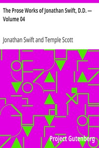 The Prose Works of Jonathan Swift, D.D. — Volume 04
Swift's Writings on Religion and the Church — Volume 2 by Jonathan Swift