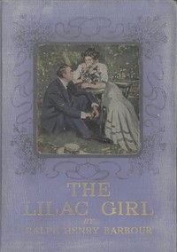 The Lilac Girl by Ralph Henry Barbour