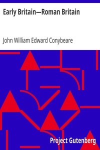 Early Britain—Roman Britain by John William Edward Conybeare
