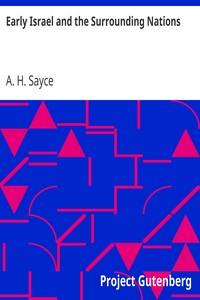 Early Israel and the Surrounding Nations by A. H. (Archibald Henry) Sayce