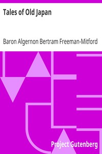 Tales of Old Japan by Algernon Bertram Freeman-Mitford Redesdale