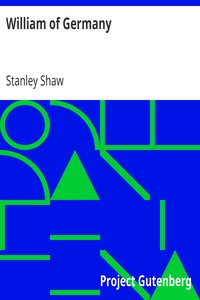 William of Germany by Stanley Shaw