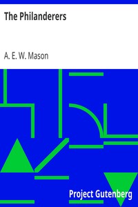The Philanderers by A. E. W. (Alfred Edward Woodley) Mason