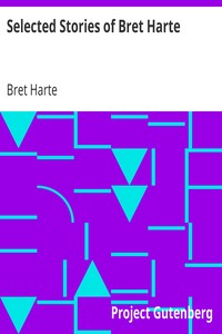 Selected Stories of Bret Harte by Bret Harte
