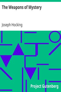 The Weapons of Mystery by Joseph Hocking