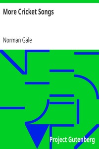 More Cricket Songs by Norman Gale