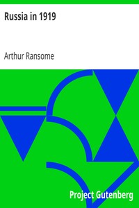 Russia in 1919 by Arthur Ransome