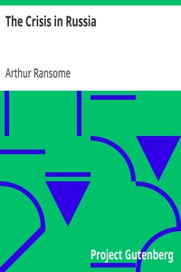 The Crisis in Russia by Arthur Ransome