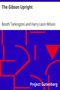 The Gibson Upright by Booth Tarkington