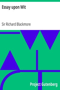 Essay upon Wit by Richard Blackmore