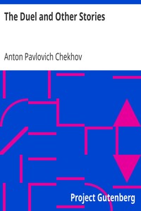The Duel and Other Stories by Anton Pavlovich Chekhov