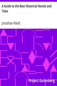 A Guide to the Best Historical Novels and Tales by Jonathan Nield
