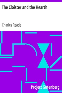The Cloister and the Hearth by Charles Reade