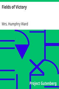 Fields of Victory by Humphry Ward