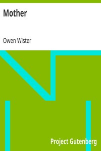 Mother by Owen Wister