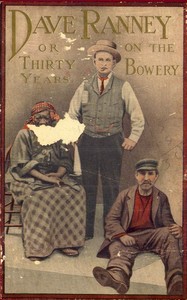 Dave Ranney
Or, Thirty Years on the Bowery; An Autobiography by Dave Ranney