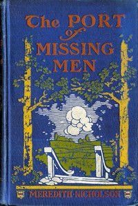 The Port of Missing Men by Meredith Nicholson