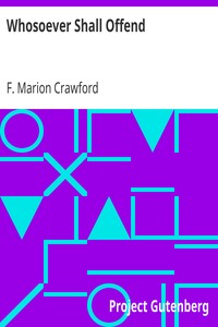 Whosoever Shall Offend by F. Marion (Francis Marion) Crawford