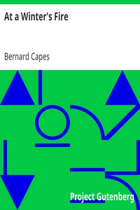 At a Winter's Fire by Bernard Capes