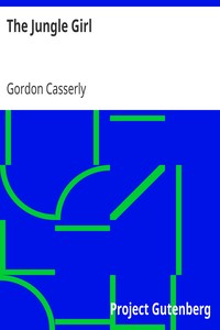 The Jungle Girl by Gordon Casserly