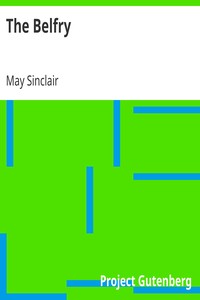 The Belfry by May Sinclair