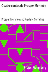 Quatre contes de Prosper Mérimée by Prosper Mérimée