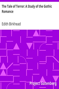 The Tale of Terror: A Study of the Gothic Romance by Edith Birkhead