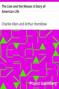 The Lion and the Mouse: A Story of American Life by Charles Klein