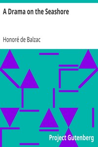 A Drama on the Seashore by Honoré de Balzac