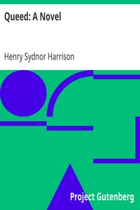 Queed: A Novel by Henry Sydnor Harrison