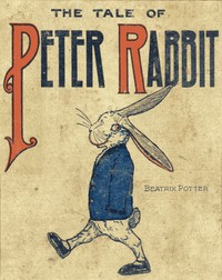 The Tale of Peter Rabbit by Beatrix Potter
