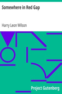 Somewhere in Red Gap by Harry Leon Wilson