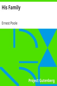 His Family by Ernest Poole