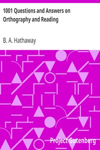 1001 Questions and Answers on Orthography and Reading by B. A. (Benjamin Adams) Hathaway