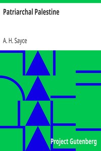 Patriarchal Palestine by A. H. (Archibald Henry) Sayce