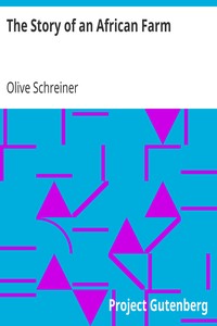 The Story of an African Farm by Olive Schreiner