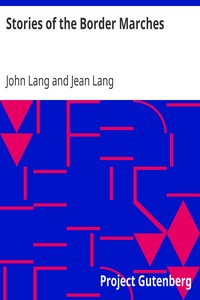 Stories of the Border Marches by John Lang