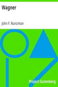 Wagner by John F. Runciman