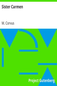 Sister Carmen by M. Corvus