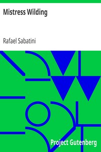 Mistress Wilding by Rafael Sabatini