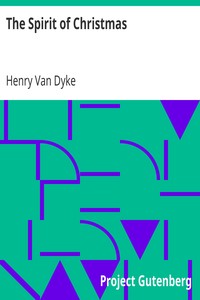 The Spirit of Christmas by Henry Van Dyke